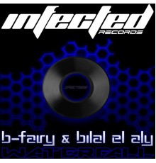 B-Fairy & Bilal El Aly - Waterfall