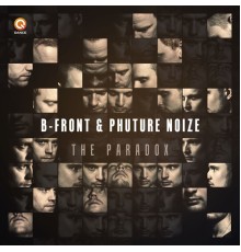 B-Front & Phuture Noize - The Paradox