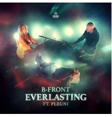 B-Front featuring Pleuni - Everlasting