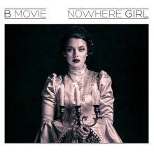 B-Movie - Nowhere Girl - EP