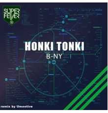 B-NY - Honki Tonki