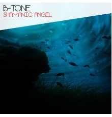 B-Tone - Shamanic Angel