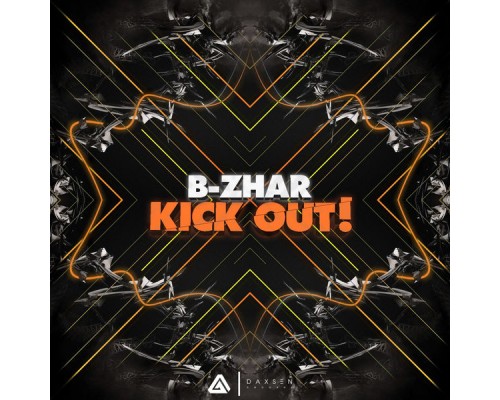 B-Zhar - Kick Out!