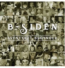 B-siden - Eventyret Begynder