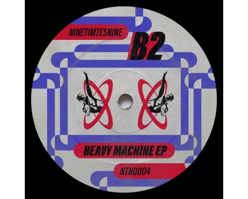 B2 - Heavy Machine