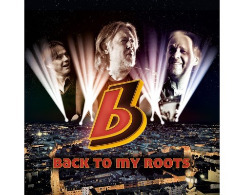 B3 - Back to My Roots