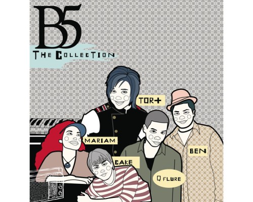 B5 - The Collection