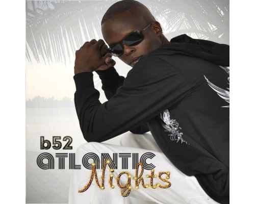 B52 - Atlantic Nights