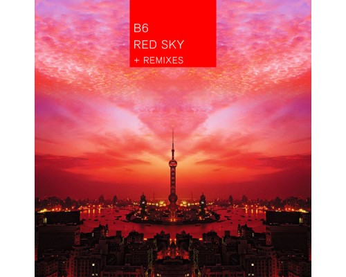 B6 - Red Sky - EP