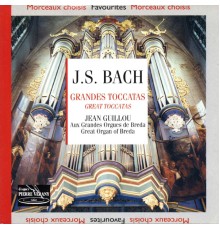 BACH, J.S.  - GRANDES TOCCATAS