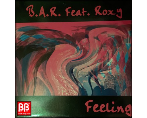 B.A.R. feat Roxy - Feeling