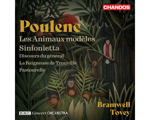 BBC Concert Orchestra, Bramwell Tovey - Poulenc: Orchestral Works