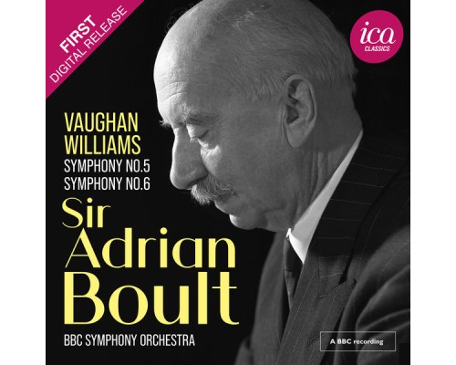 BBC Symphony Orchestra and Sir Adrian Boult - Vaughan Williams: Symphonies Nos 5 & 6