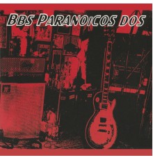 BBS Paranoicos - Dos