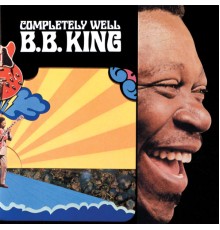 B.B. King - Completely Well