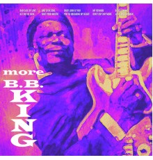 B.B. King - More B.B. King