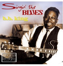 BB King - Singin' The Blues