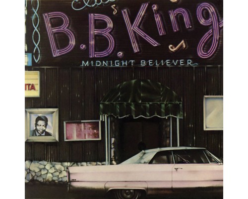 B.B. King - Midnight Believer