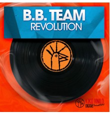 B.B. Team - Revolution - EP