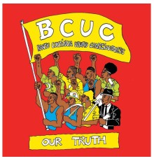 BCUC - Our Truth