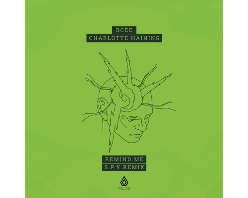 BCee, Charlotte Haining - Remind Me (S.P.Y Remix)