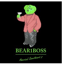 BEAR1BOSS - America's Sweetheart 2