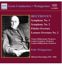 BEETHOVEN: Symphonies Nos. 1 and 2 (Weingartner) (1935, 1938) - BEETHOVEN: Symphonies Nos. 1 and 2 (Weingartner) (1935, 1938)