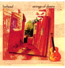 BEHZAD - Strings Of Desire