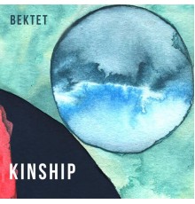 BEKTET - Kinship