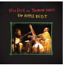 BELA FLECK - The Ripple Effect