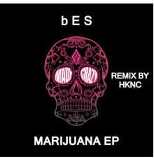 BES - Marijuana EP