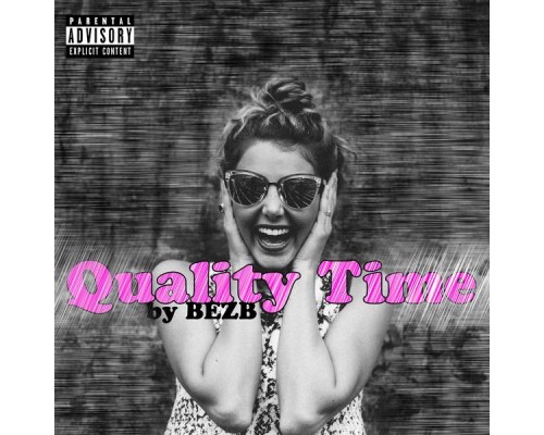 BEZB - Quality Time