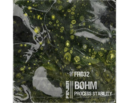 BØHM - Process Stability