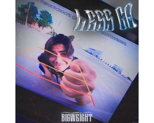 BIGWEIGHT - LESS GO