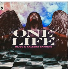 BIJOU & Kaleena Zanders - One Life