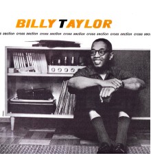 BILLY TAYLOR - Cross-Section (Remastered)