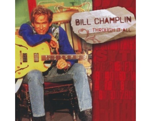 BILL CHAMPLIN - Through It All