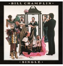 BILL CHAMPLIN - Single