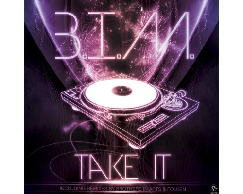 B.I.M - Take It