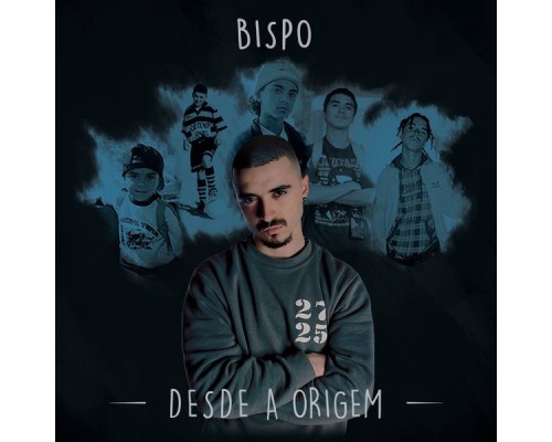 BISPO - Desde a Origem