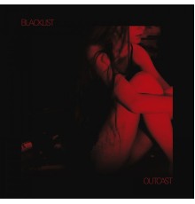 BLACKLIST - Outcast