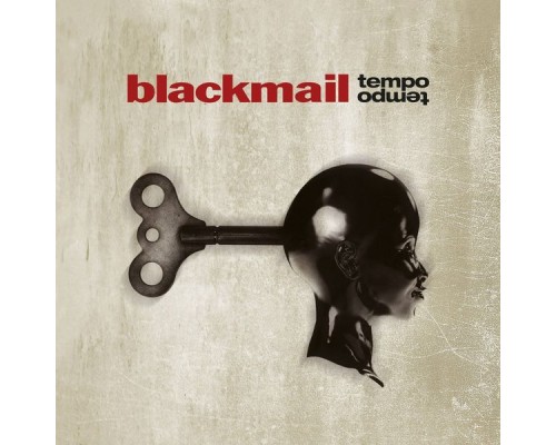 BLACKMAIL - Tempo Tempo