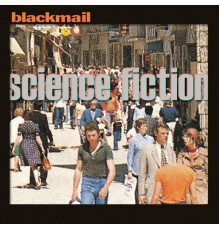 BLACKMAIL - Science Fiction  (Remastered)