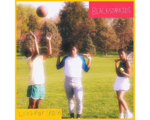 BLACKSTARKIDS - Let's Play Sports