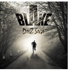 BLAKE - Dayz Saga