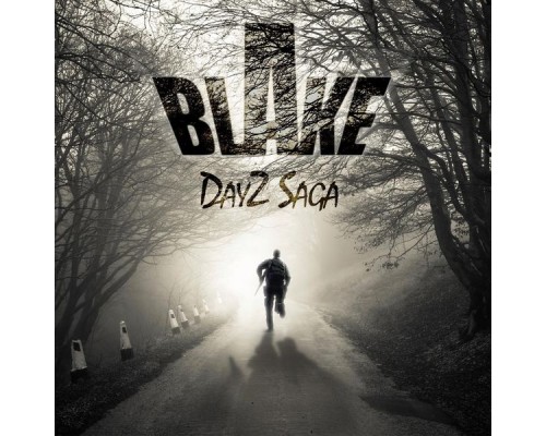 BLAKE - Dayz Saga