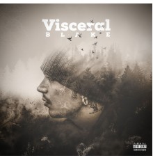 BLAKE - Visceral