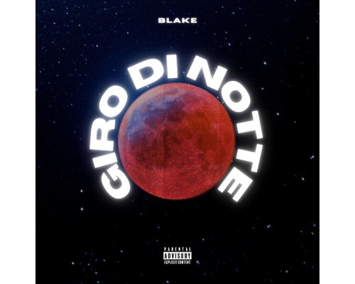 BLAKE - Giro di Notte