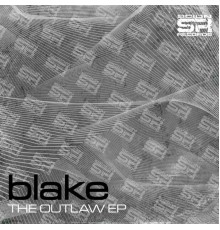 BLAKE - The Outlaw EP