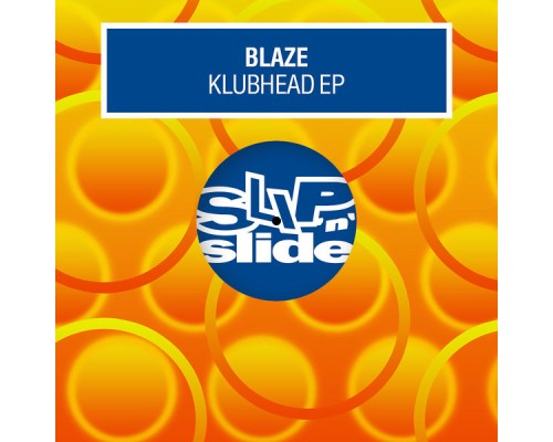 BLAZE - Klubhead EP